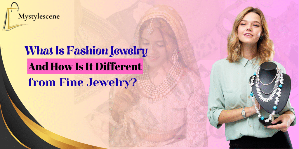 what is fashion jewelry