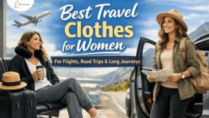 Comfortable and stylish best travel clothes for women on flights, road trips, and long journeys