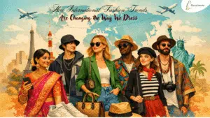 International fashion trends influencing global style